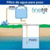 Finefilt - Filtro De Agua Para Pozo, Fierro, Metales Pesados Y Turbidez
